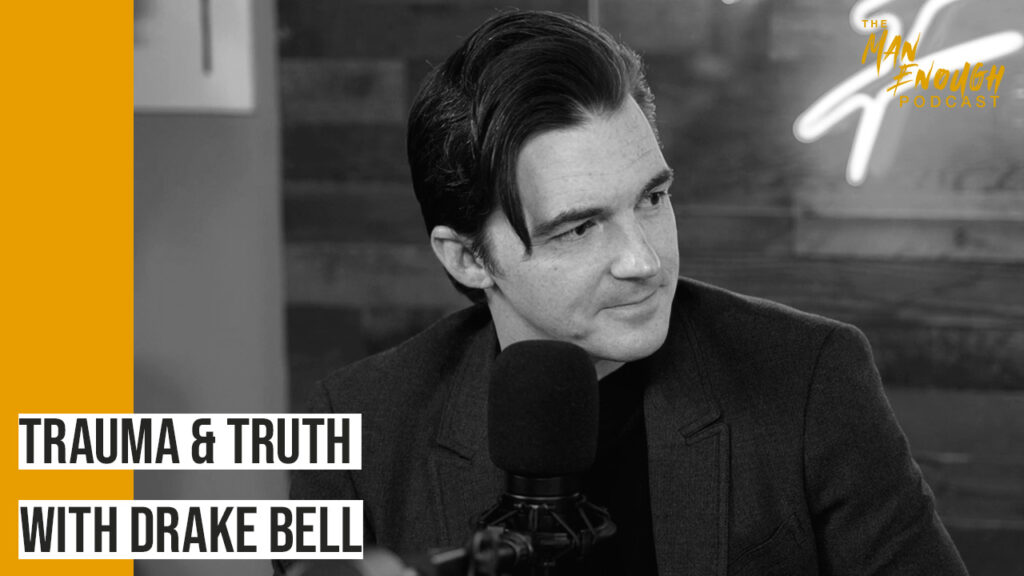 Drake Bell on The Man Enough Podcast